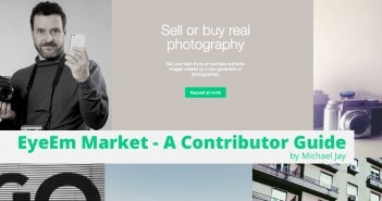 EyeEm Market - A Contributor Guide by Michael Jay